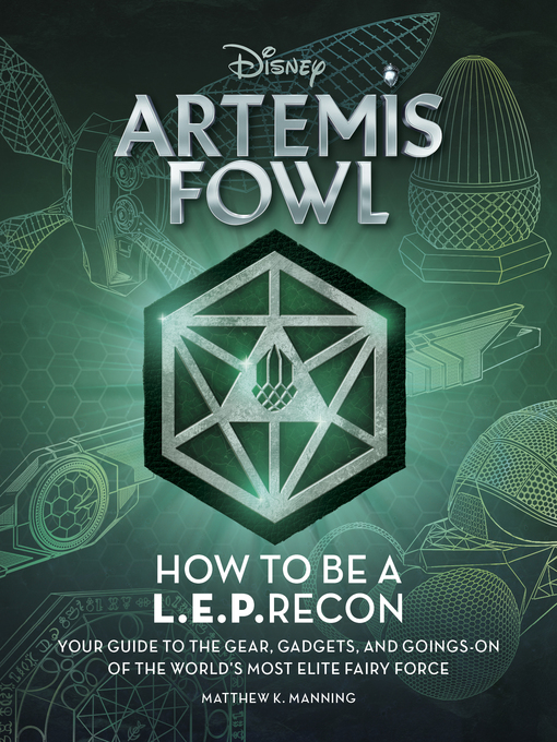 Title details for Artemis Fowl: How to Be a L.E.P.Recon by Matthew K. Manning - Wait list